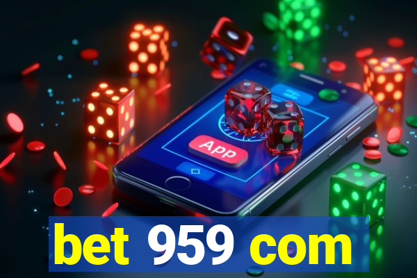 bet 959 com