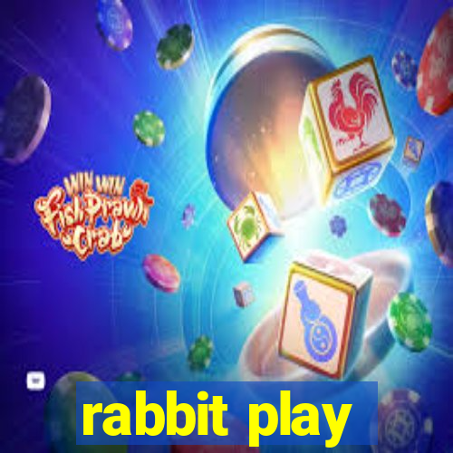 rabbit play