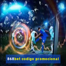 868bet codigo promocional