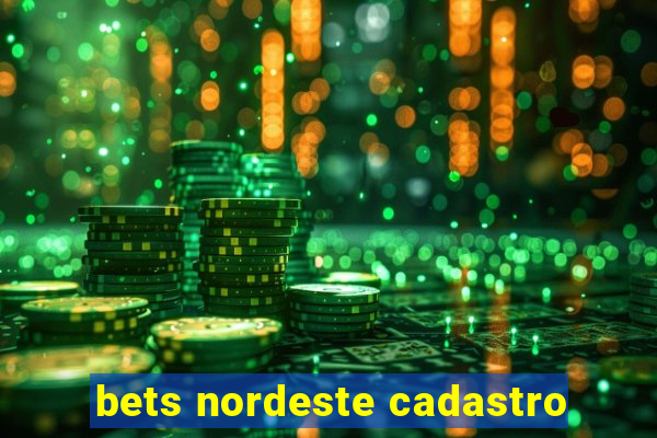 bets nordeste cadastro