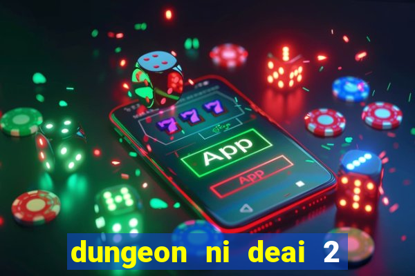 dungeon ni deai 2 temporada dublado data de lançamento