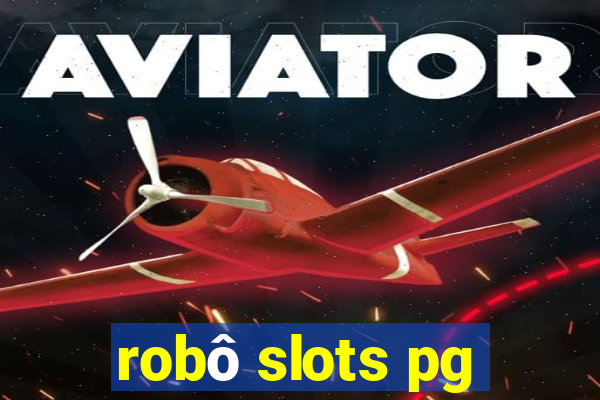 robô slots pg