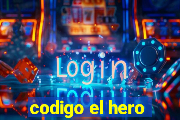 codigo el hero