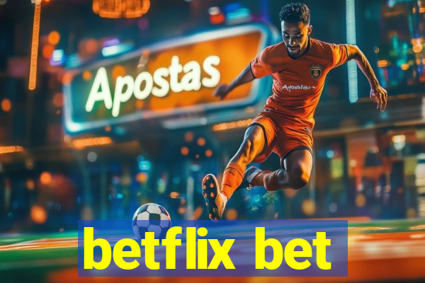 betflix bet