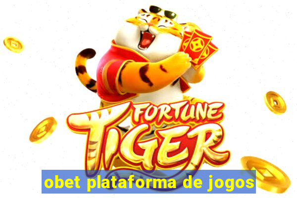 obet plataforma de jogos