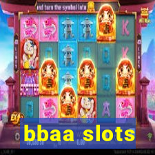 bbaa slots