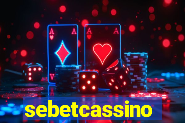 sebetcassino