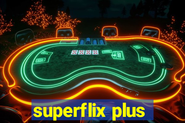 superflix plus