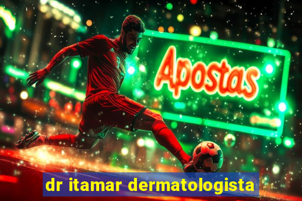 dr itamar dermatologista