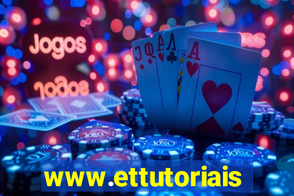 www.ettutoriais.com