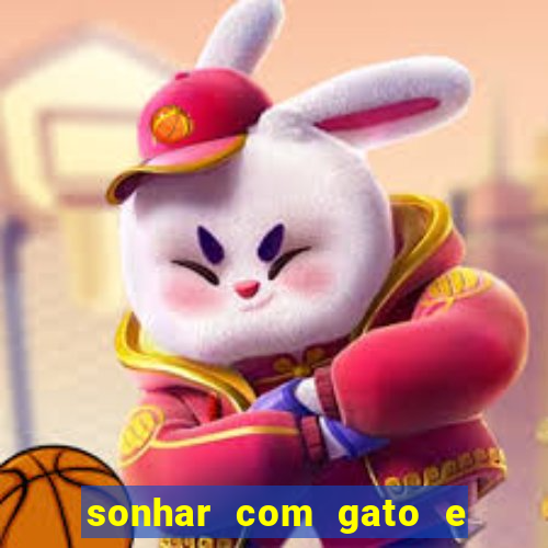 sonhar com gato e cachorro jogo do bicho