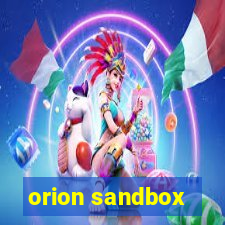 orion sandbox