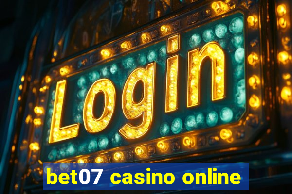 bet07 casino online