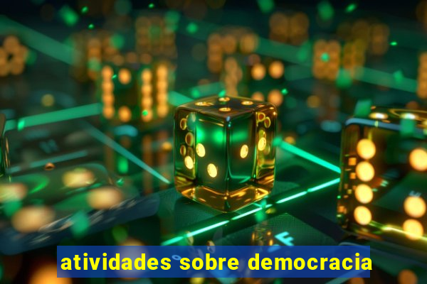 atividades sobre democracia