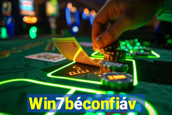 Win7béconfiável