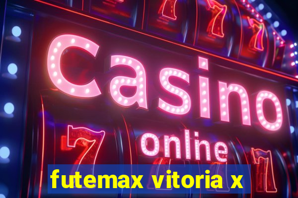 futemax vitoria x