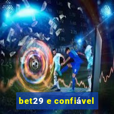 bet29 e confiável