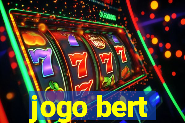 jogo bert