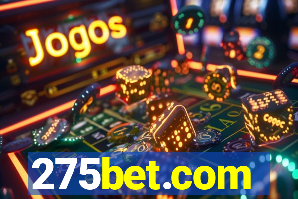 275bet.com