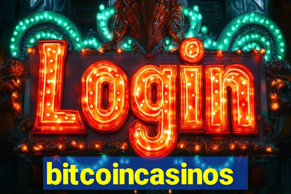 bitcoincasinos