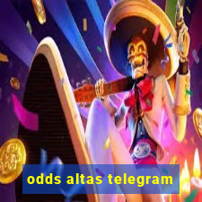 odds altas telegram