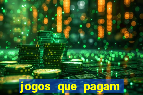 jogos que pagam dinheiro para jogar