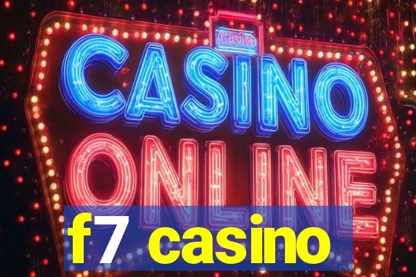 f7 casino