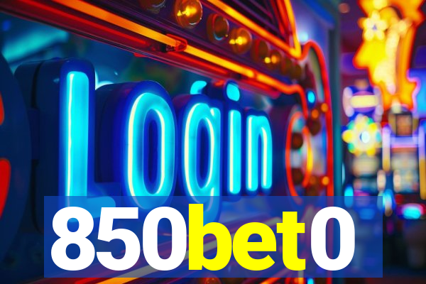 850bet0