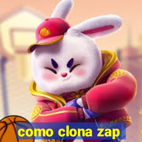 como clona zap