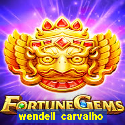 wendell carvalho reclame aqui