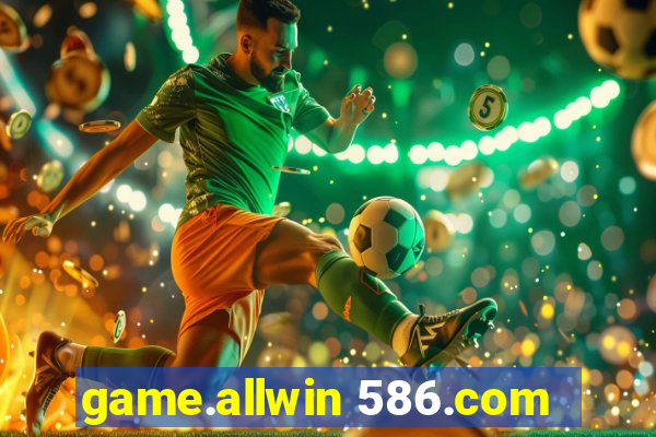 game.allwin 586.com