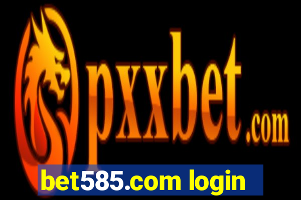 bet585.com login