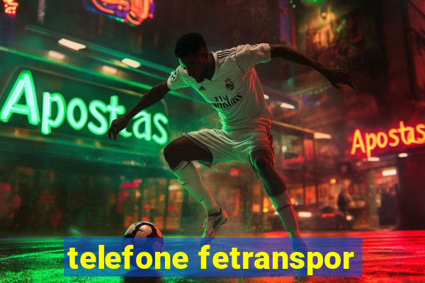 telefone fetranspor