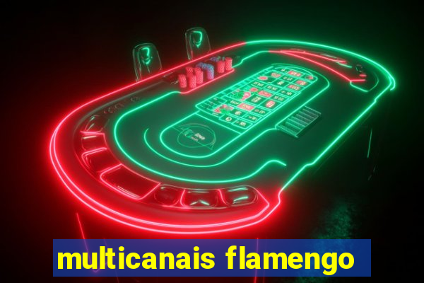 multicanais flamengo