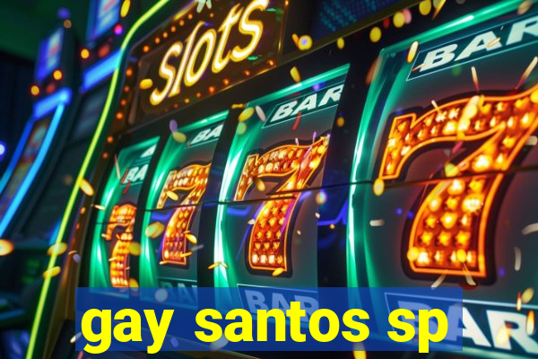 gay santos sp