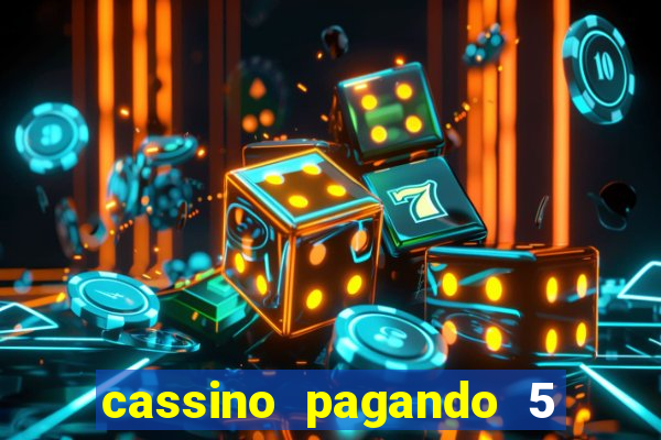 cassino pagando 5 reais no cadastro