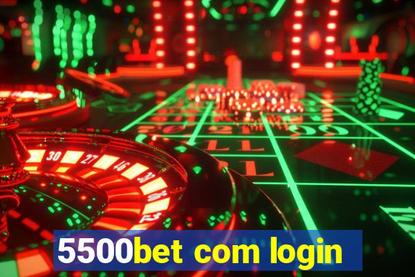 5500bet com login