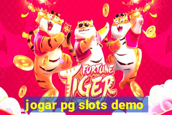 jogar pg slots demo