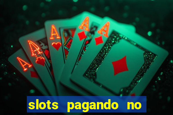 slots pagando no cadastro saque free 2024