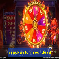 crackwatch red dead redemption 2