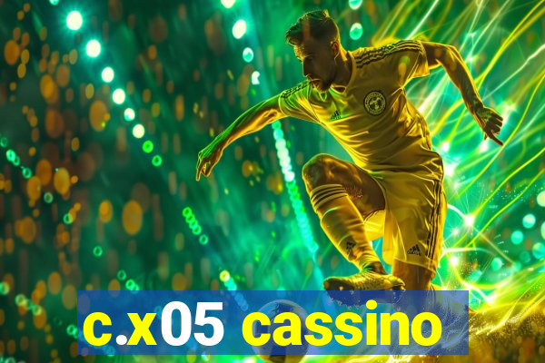 c.x05 cassino