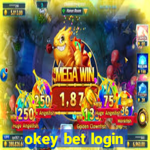 okey bet login