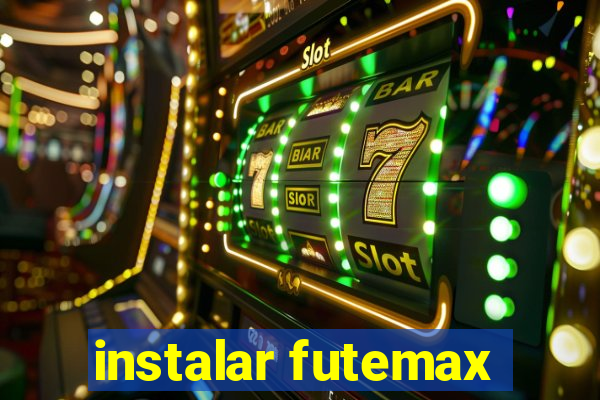 instalar futemax