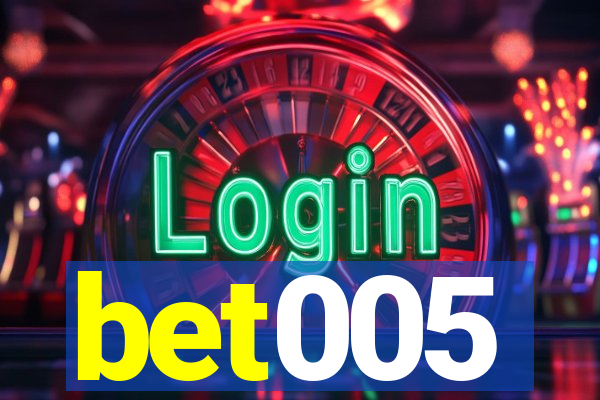 bet005