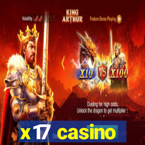 x17 casino