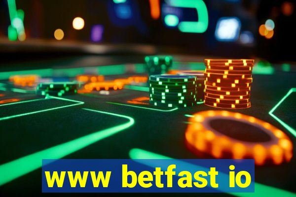 www betfast io