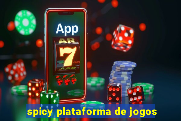 spicy plataforma de jogos