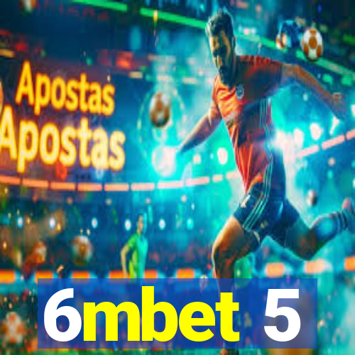 6mbet 5