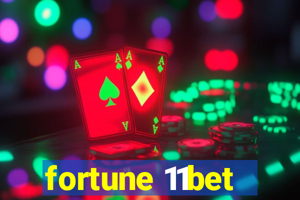 fortune 11bet