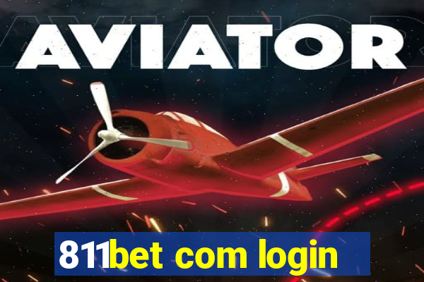 811bet com login